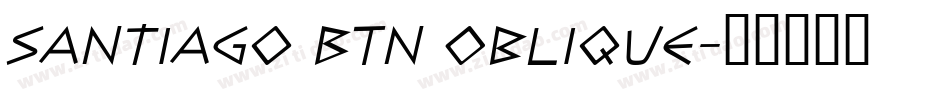 Santiago BTN Oblique字体转换